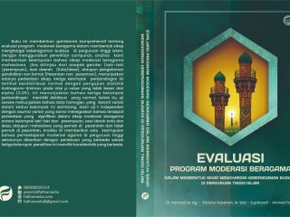 Evaluasi Program Moderasi Beragama dalam Membentuk Sikap Menghargai Keberagaman Budaya di Perguruan Tinggi Islam