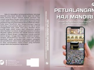 Petualangan Haji Mandiri: Perancangan E-Hajj Guide sebagai Aplikasi Android Inovatif