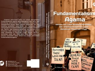 Fundamentalisme Agama ditinjau dari Latar Belakang Pendidikan dan Orientasi Keagamaan pada Mahasiswa Perguruan Tinggi