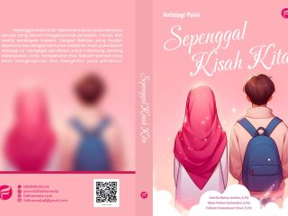 Antologi Puisi "Sepenggal Kisah Kita"