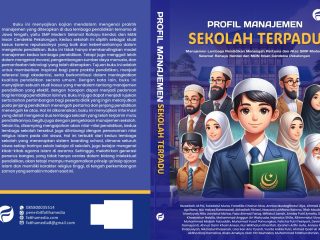 Profil Manajemen Sekolah Terpadu: Manajemen Lembaga Pendidikan Menengah Pertama dan Atas SMP Modern Selamat Rahayu Kendal dan MAN Insan Cendekia Pekalongan