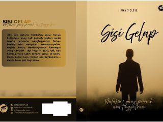 Sisi Gelap: Untukmu yang Pernah Aku Tinggalkan