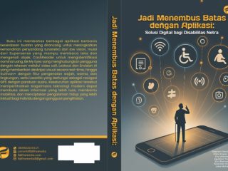 Jadi Menembus Batas dengan Aplikasi: Solusi Digital bagi Disabilitas Netra