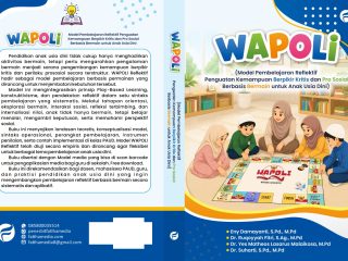 WAPOLI (Model Pembelajaran Reflektif Penguatan Kemampuan Berpikir Kritis dan Pro Sosial Berbasis Bermain untuk Anak Usia Dini)