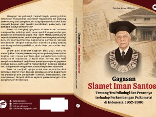 Gagasan Slamet Iman Santoso tentang Tes Psikologi dan Perannya terhadap Perkembangan Psikometri di Indonesia, 1952-2000