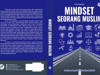Mindset Seorang Muslim dan Dasar-Dasar Berpikir dalam Islam