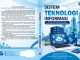 SISTEM TEKNOLOGI INFORMASI: Konsep, Teknologi, dan Penerapan dalam Organisasi dan Kehidupan Modern